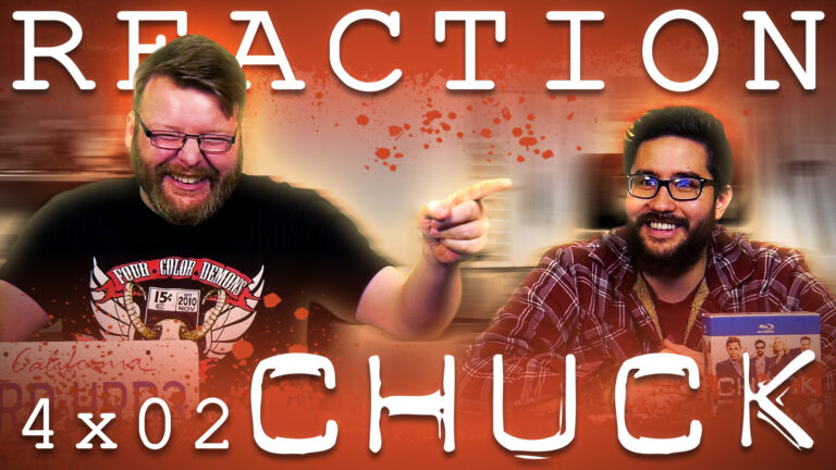 Chuck 4x2 Reaction
