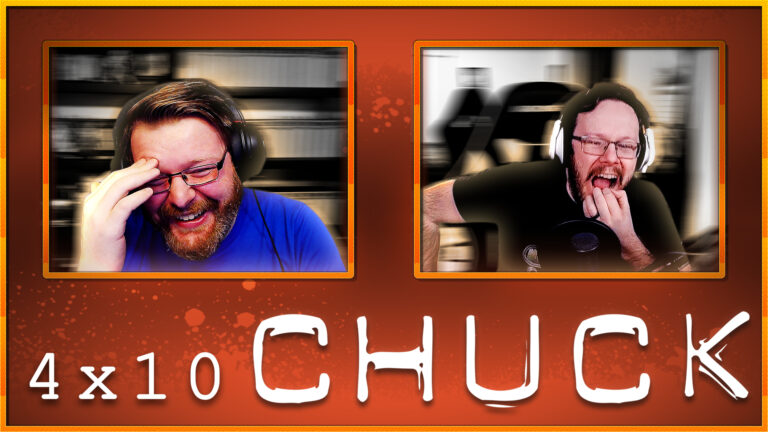 Chuck 4x10 Reaction