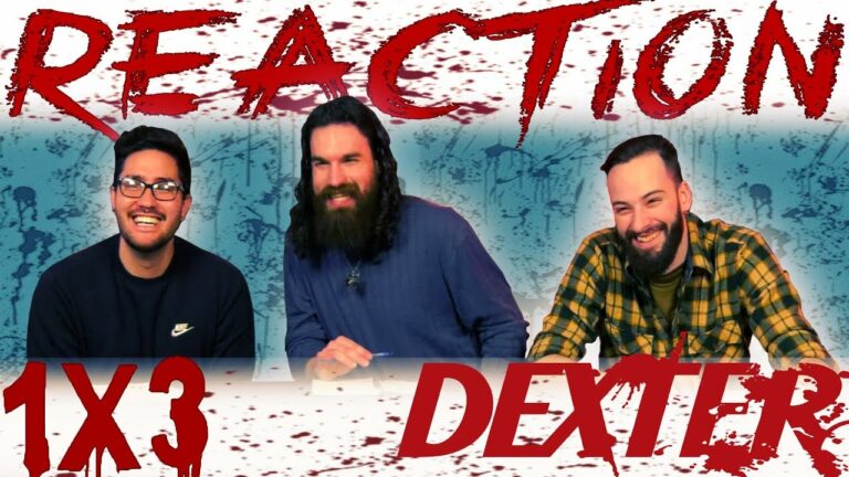 Dexter 1x3 Reaction