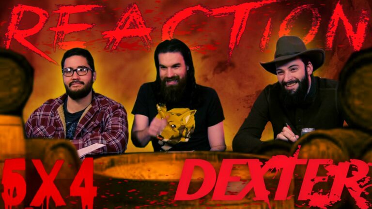 Dexter 5x4 Reaction