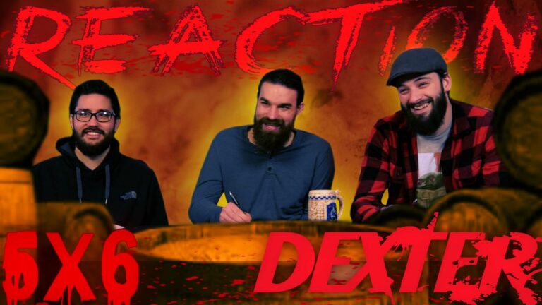 Dexter 5x6 Reaction