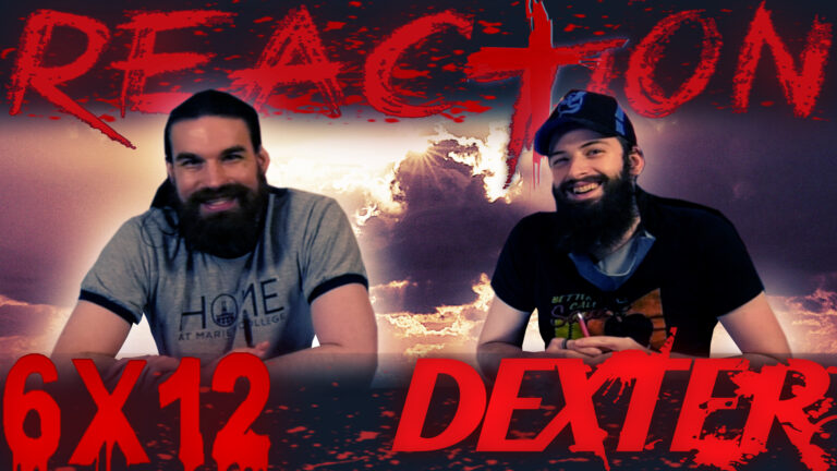 Dexter 6x12 Reaction