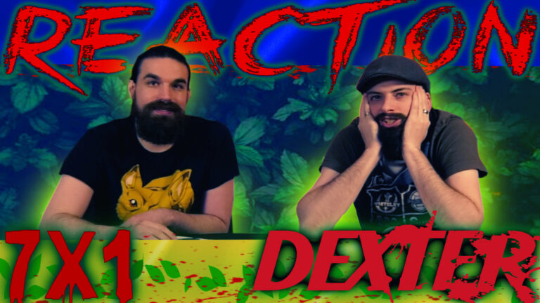Dexter 7x1 Reaction