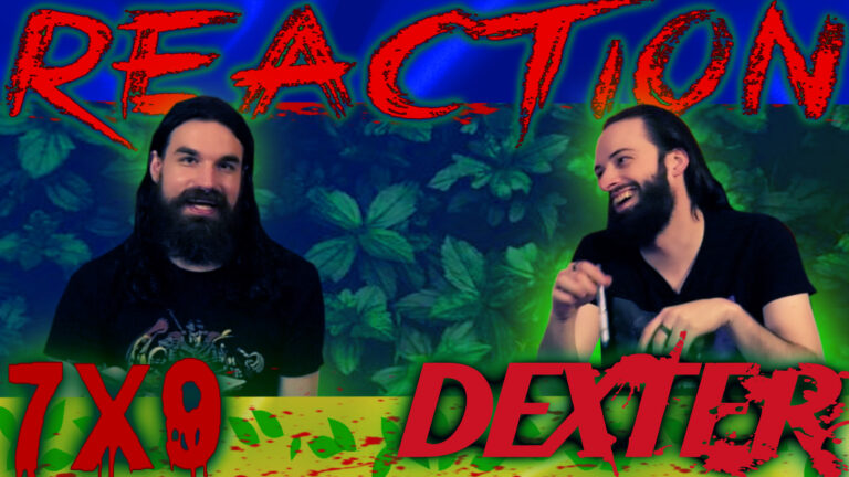 Dexter 7x9 Reaction