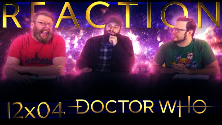 Doctor Who 12x4 Reaction