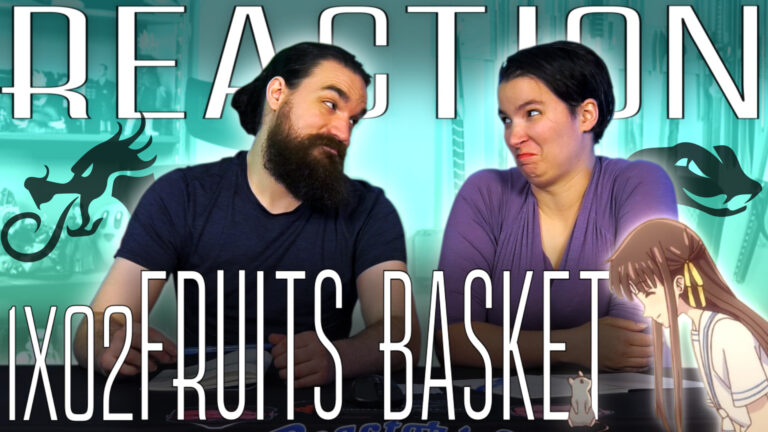 Fruits Basket 1x2 REACTION