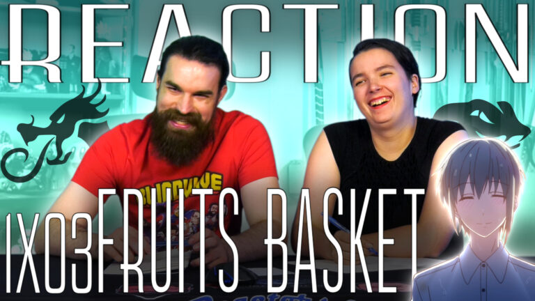 Fruits Basket 1x3 REACTION