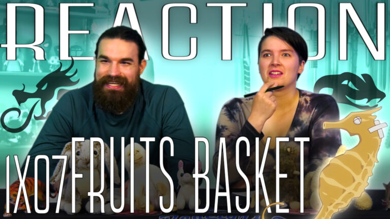 Fruits Basket 1x7 REACTION