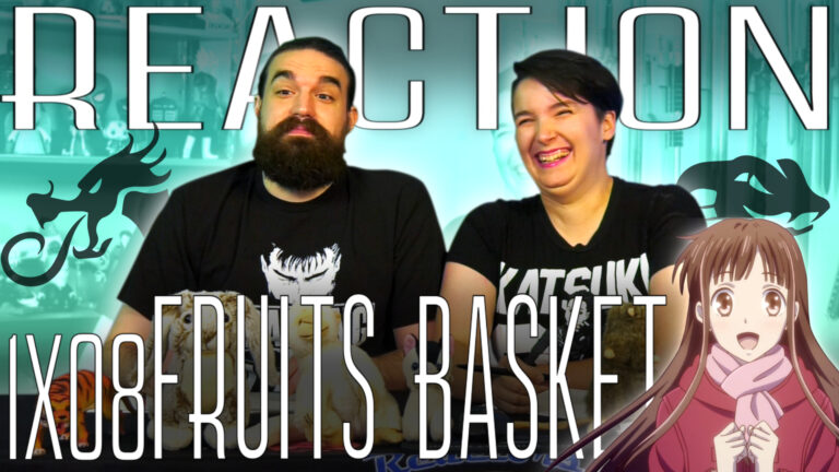 Fruits Basket 1x8 REACTION