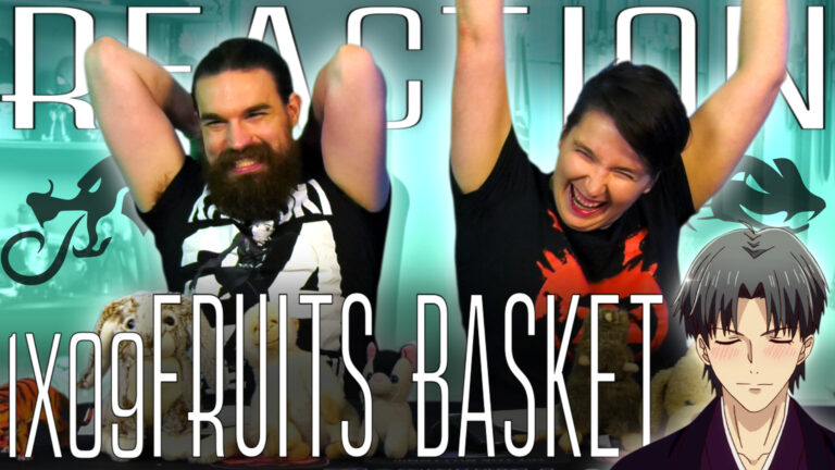 Fruits Basket 1x9 REACTION
