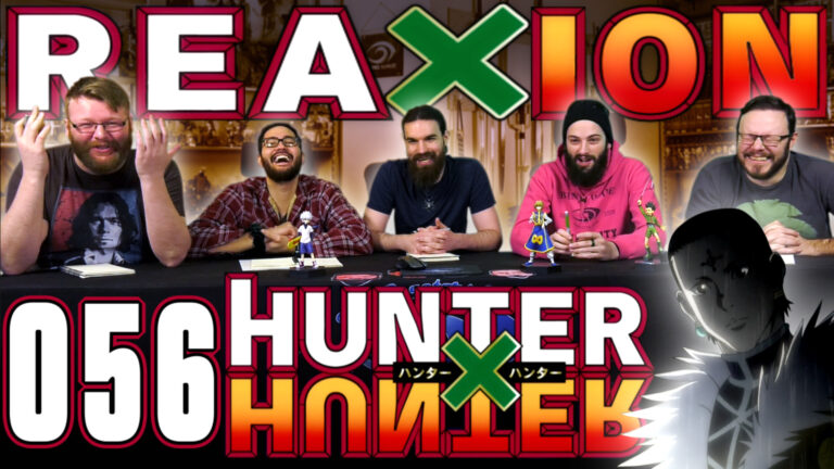 Hunter x Hunter 056 Reaction