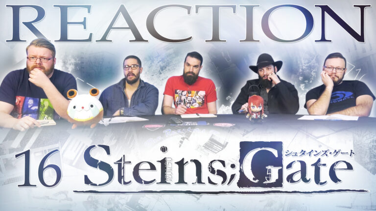 Steins Gate 16 Reaction