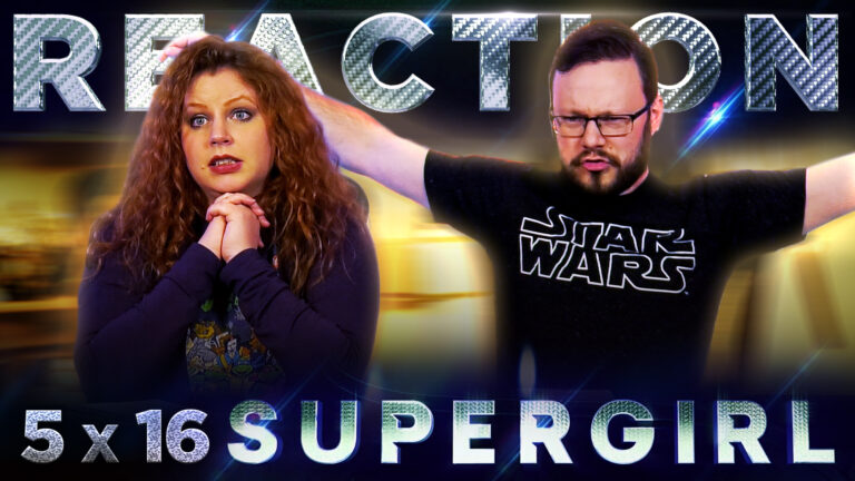 Supergirl 5x16 Reaction