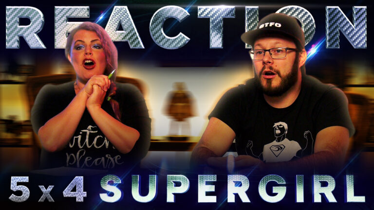 Supergirl 5x4 Reaction
