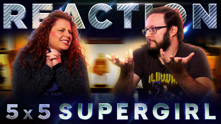 Supergirl 5x5 Reaction