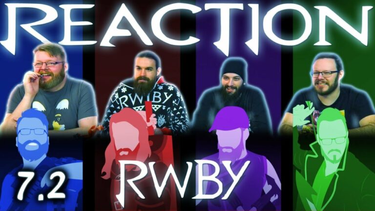 RWBY 7x1 Reaction