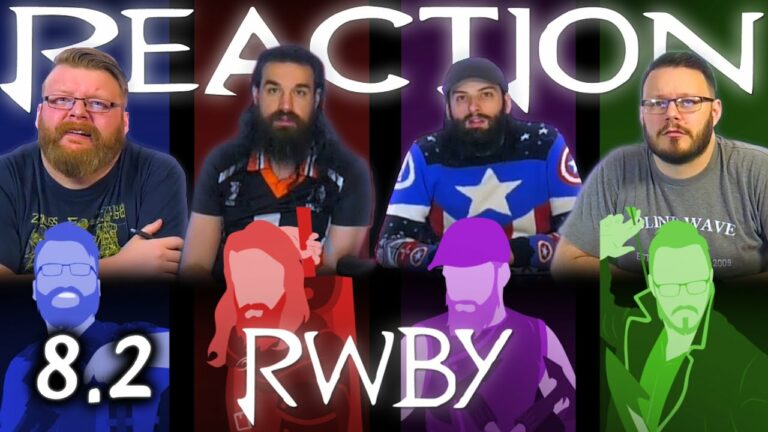 RWBY 8x2 Reaction