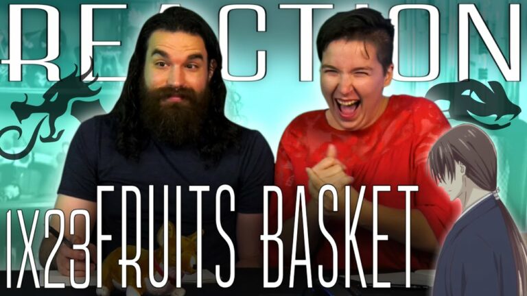 Fruits Basket 1x23 REACTION