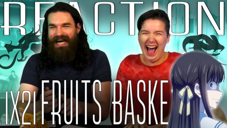 Fruits Basket 1x21 REACTION