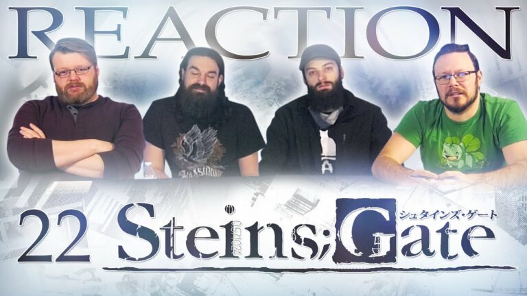Steins Gate 22 Reaction