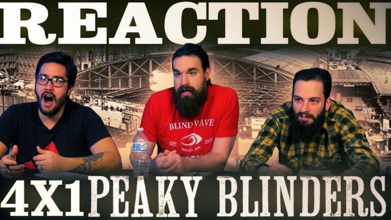 Peaky Blinders 4x1 Reaction
