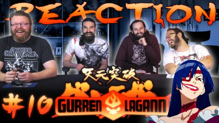 Gurren Lagann 10 Reaction