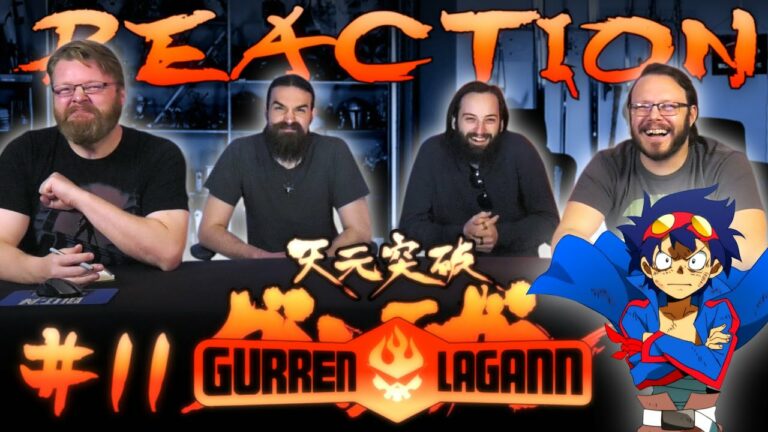 Gurren Lagann 11 Reaction