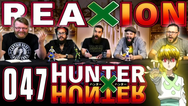 Hunter x Hunter 047 Reaction