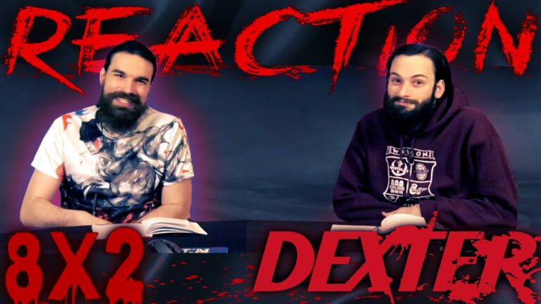 Dexter 8x2 Reaction