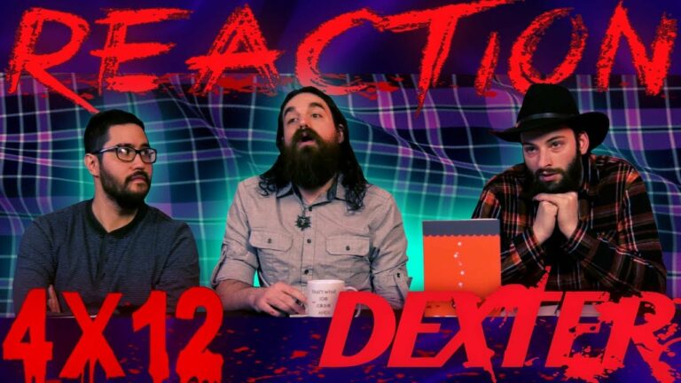 Dexter 4x12 Reaction