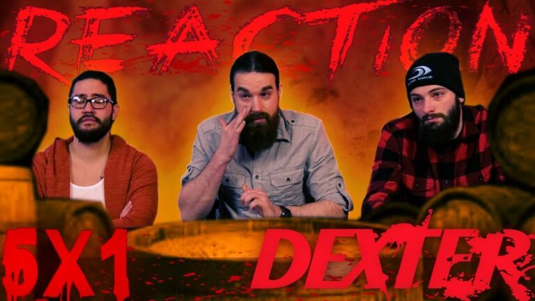 Dexter 5x1 Reaction