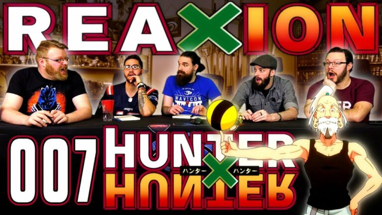 Hunter x Hunter 007 Reaction