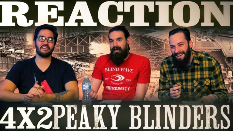 Peaky Blinders 4x2 Reaction