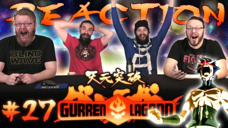 Gurren Lagann 27 Reaction
