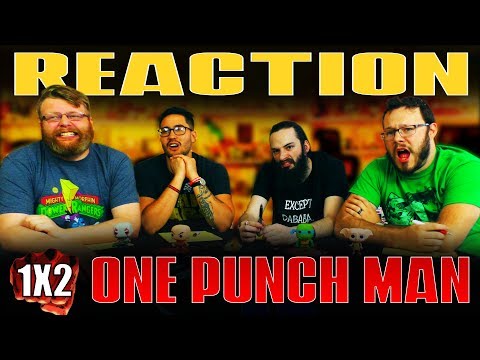 One Punch Man 1x2 Reaction