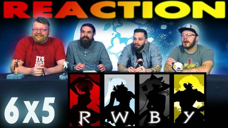 RWBY 6x5 Reaction