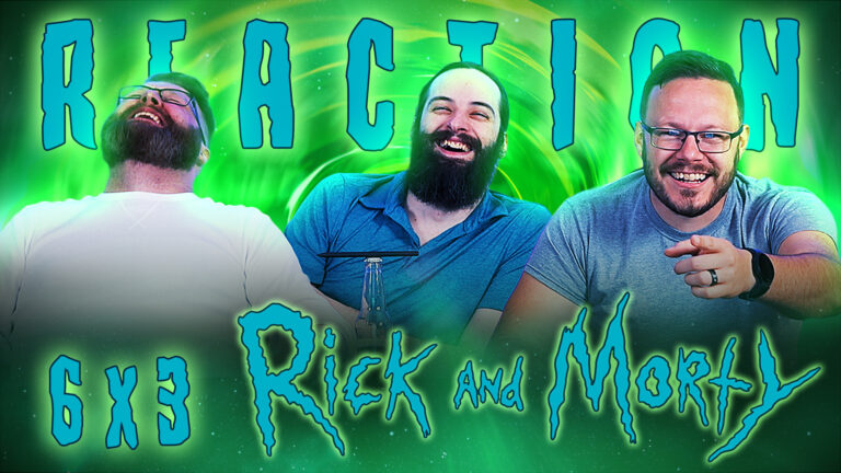 Rick and Morty 6x3 Reaction