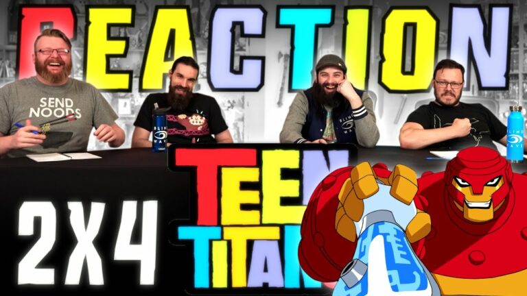 Teen Titans 2x4 Reaction