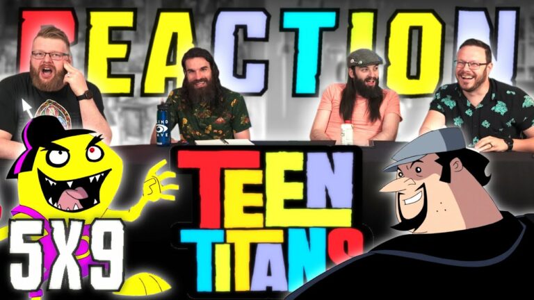 Teen Titans 5x9 Reaction