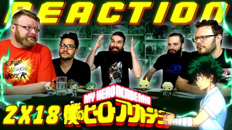 My Hero Academia 2x18 Reaction