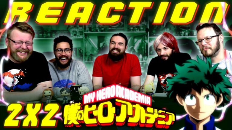 My Hero Academia 2x2 Reaction
