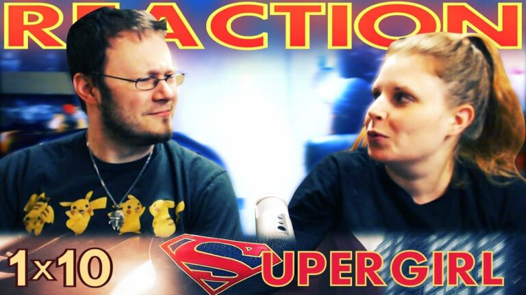 Supergirl 1x10 Reaction