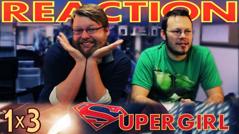 SuperGirl 1x3 Reaction