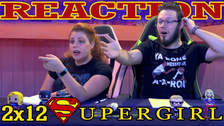 Supergirl 2x12 Reaction
