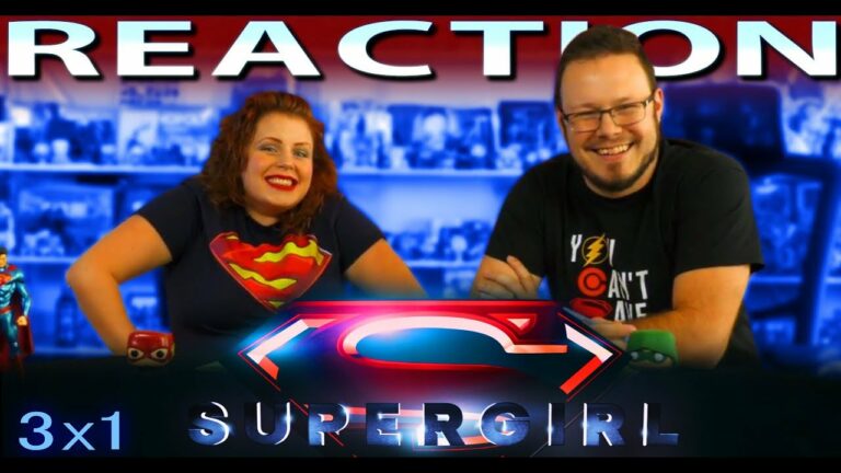Supergirl 3x1 Reaction