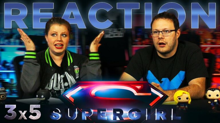 Supergirl 3x5 Reaction