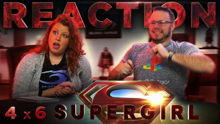 Supergirl 4x6 Reaction
