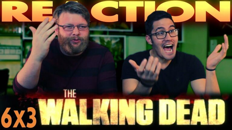 The Walking Dead 6x3 Reaction
