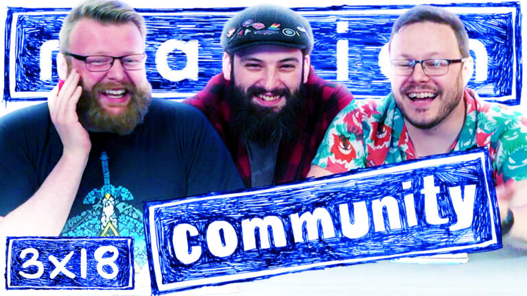 Community 3x18 Reaction