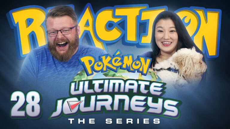 Pokemon: Ultimate Journeys 28 Reaction